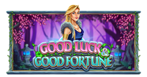 Good-Luck-Good-Fortune_ppslot